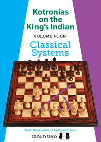 Kotronias on the King´s Indian. Vol. 4: Classical Systems. 9781784830199