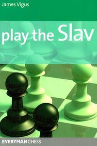 Play the Slav. 9781857445572