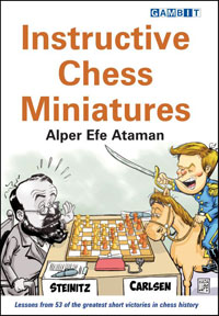 Instructive chess miniatures. 9781910093887