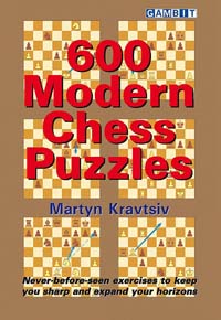 600 Modern Chess Puzzles. 9781911465478