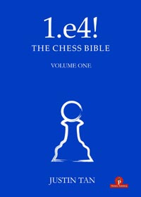 1.e4! The Chess Bible Vol. 1